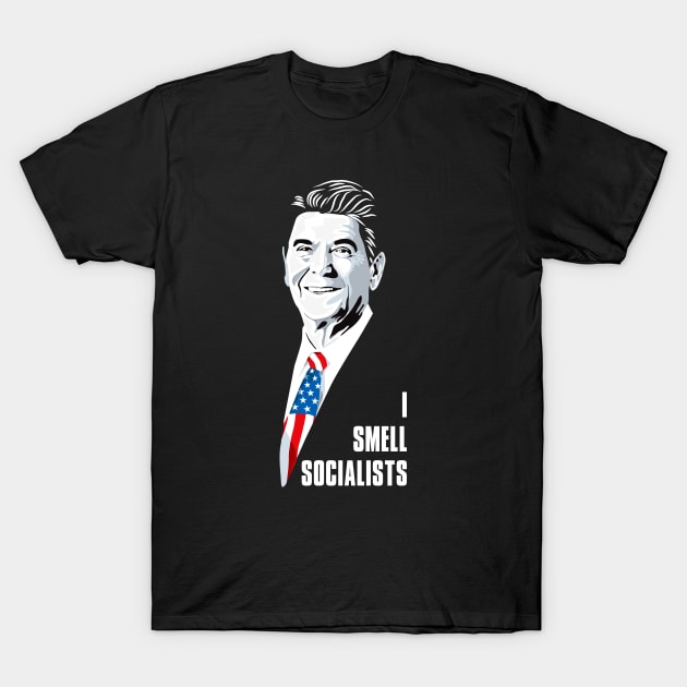 Ronald Reagan I Smell Socialists T-Shirt by Alema Art